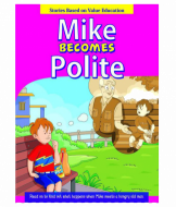 Mike Becomes Polite