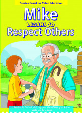 Mike Learns To Respect Others