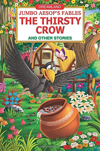 Jumbo Aesop'S Fables - The Thirsty Crow And Other Stories