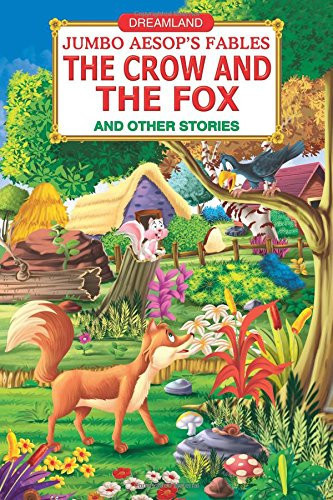 Jumbo Aesop'S Fables - The Crow And The Fox And Other Stories