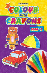 Dreamland Colour With Crayons Book 3