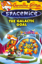 Geronimo Stilton - Spacemice#04 THE GALACTIC GOAL