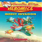 Geronimo Stilton - Heromice#09 INSECT INVASION