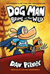 Dog Man 6: Brawl of the Wild PB