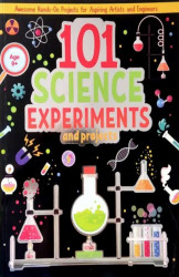 101 Science Experiments And Projects For Children