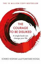 Courage to be Disliked