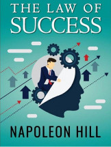 Law Of Success (Complete And Unabridged)