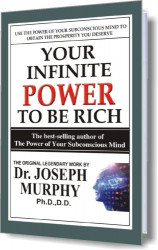 Your Infinite Power To Be Rich
