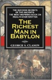 The Richest Man In Babylon (The Success Secrets Of The Ancients)