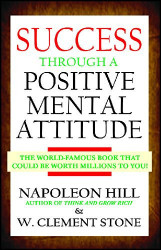 Success Through A Positive Mental Attitude