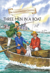 Three Man in a Boat : Om Illustrated Classics