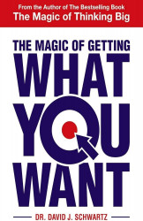 The Magic of Getting What You Want