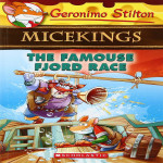 Geronimo Stilton - Micekings#02 THE FAMOUSE FJORD RACE