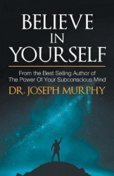 Believe In Yourself