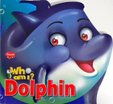 Who Am I : Dolphin