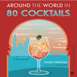 Around the World in 80 Cocktails