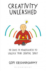 Creativity Unleashed: 48 Days Of Mindfulness To Unlock