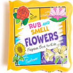 RUB AND SMELL - FLOWERS