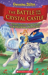 The kingdom of fantasy #13:The battle for crystal castle