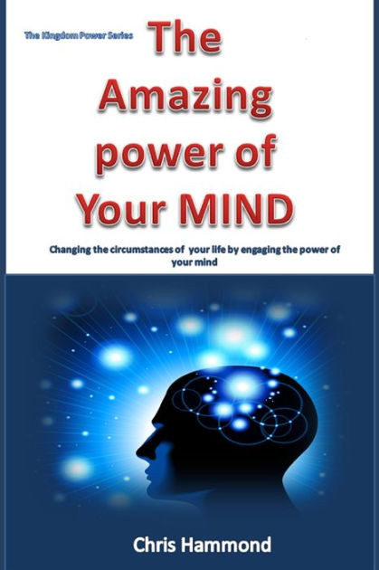 The Amazing Power Of Mind