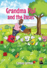 Grandma Pipi And The Roses