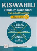 Kiswahili Kwa Shule za Sekondari Kitabu cha Mwanafunzi Kidato cha Tano