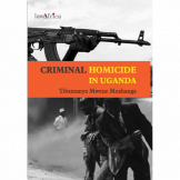 Criminal Homicide In Uganda