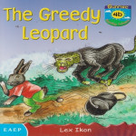 The Greedy Leopard