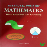 Essential Primary Mathematics Word Problems and Geometry