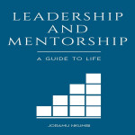 Leadership and Mentorship A Guide to Life