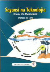 Sayansi Na Teknolojia Kitabu Cha Mwanafunzi Darasa La 5  (TIE)