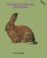 Ufugaji Bora Wa Sungura