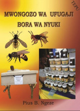 Mwongozo Wa Ufugaji Bora Wa Nyuki