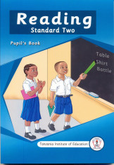 Reading Standard Two Pupil'S Book - Tanzania Institute of Education