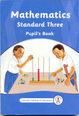 Mathematics Standard 3 Pupil'S Book - Tanzania Institute of Education