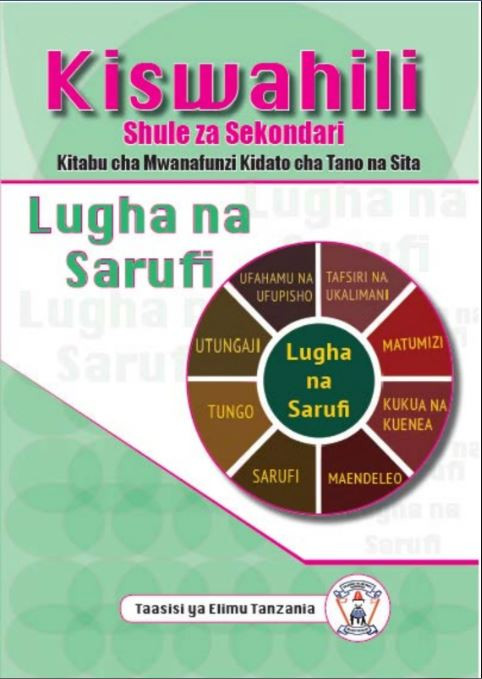 Kiswahili Shule za Sekondari Kitabu cha Mwanafunzi Kidato cha 5 & 6 Lugha na Saruf - Tie