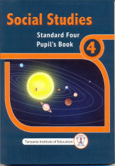 Social Studies Standard 4 Pupil'S Book - Tanzania Institute of Education