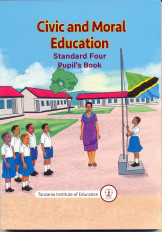 Civic and Moral Education Standard 4 Pupil's Book - Tanzania Institute of Education