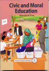 Civic And Moral Education Standard 5 Pupil'S Book - Tanzania Institute of Education