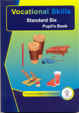 Vocational Skills Standard Six Pupil'S Book