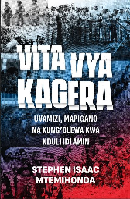 Vita vya Kagera Uvamizi,Mapigano,na Kung'olewa kwa Nduli Idi Amin
