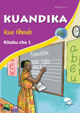 Kuandika Kwa Vitendo Kitabu Cha 1