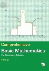 Comprehensive Basic Mathematics For Secondary Schools Form 2