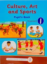 Culture,Art and Sports Pupil's Book Standard 1