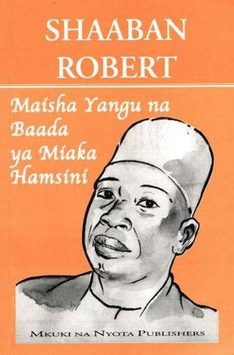Maisha Yangu Na Baada Ya Miaka Hamsini