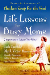 Life Lessons For Busy Moms
