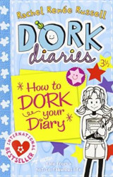 Dork Diaries:How to Dork Your Diary