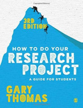 How to Do Your Research Project - A Guide For Student 3rd Edition