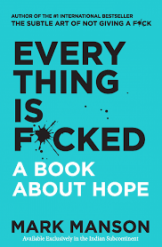 Everything is F*cked - a book about hope