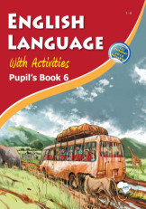 English Language with Activities Pupil's Book 6